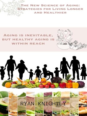 cover image of The New Science of Aging